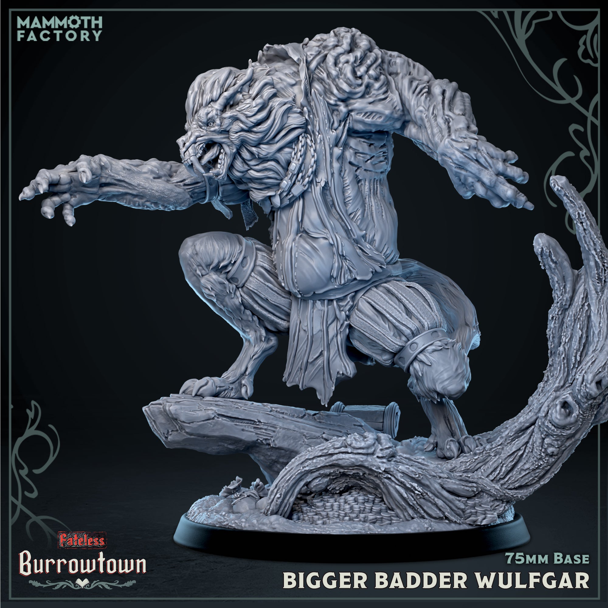 Bigger Badder Wulfgar - Fateless - Burrowtown - Mammoth Factory